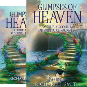 Glimpses of Heaven Volume 1+2