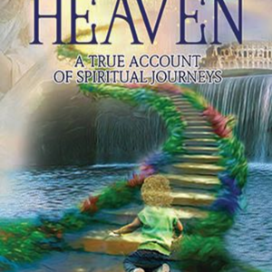 Glimpses of Heaven Volume 2